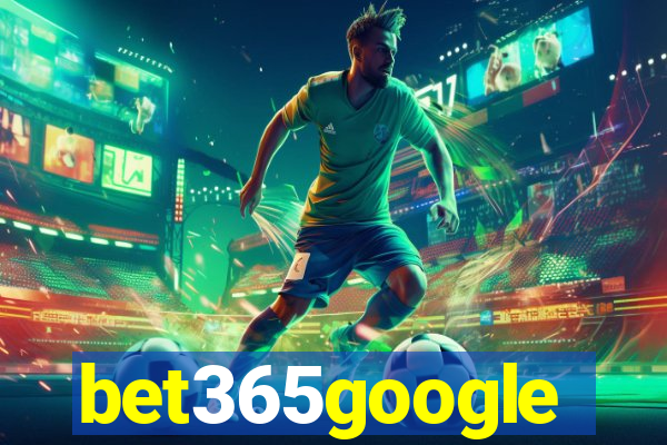 bet365google
