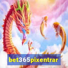 bet365pixentrar