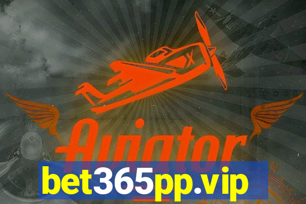 bet365pp.vip