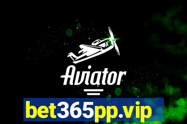 bet365pp.vip