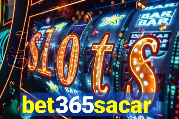 bet365sacar
