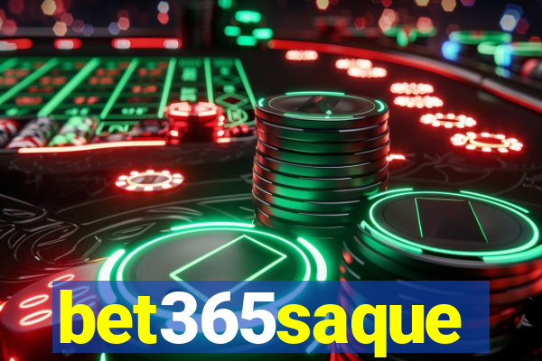 bet365saque