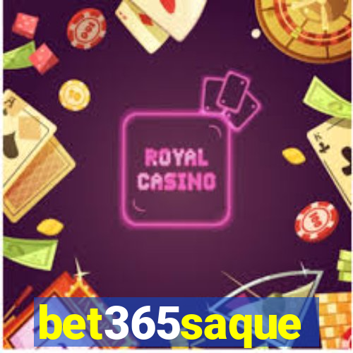 bet365saque