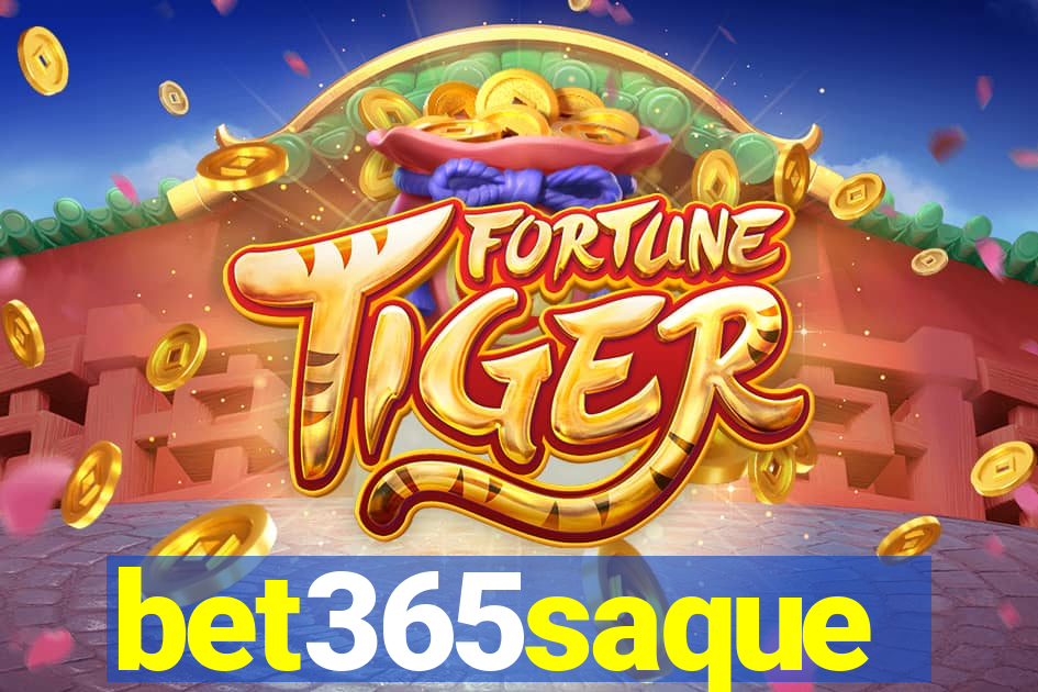 bet365saque