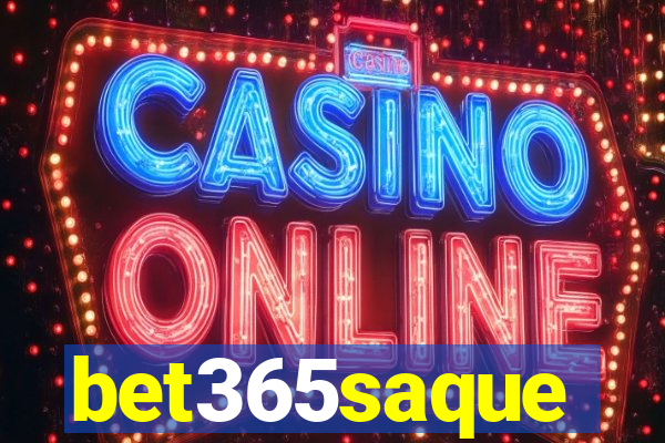 bet365saque