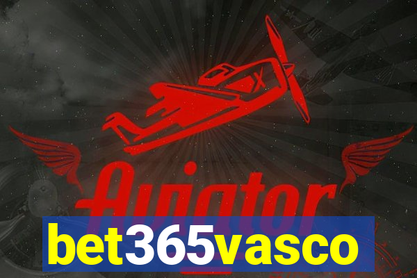 bet365vasco