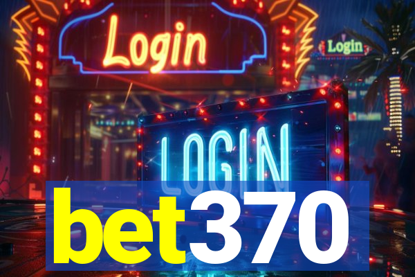 bet370