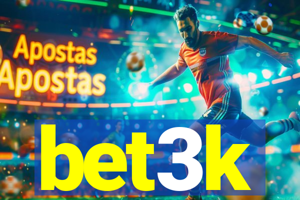 bet3k