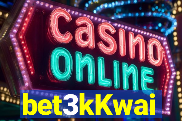 bet3kKwai