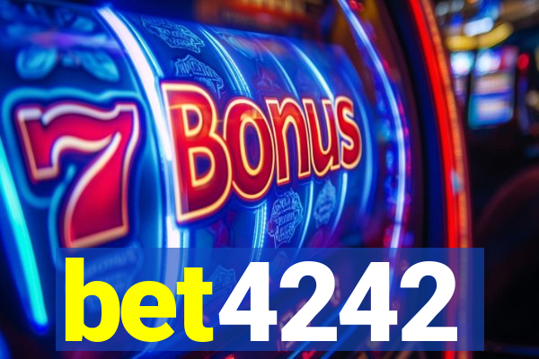 bet4242