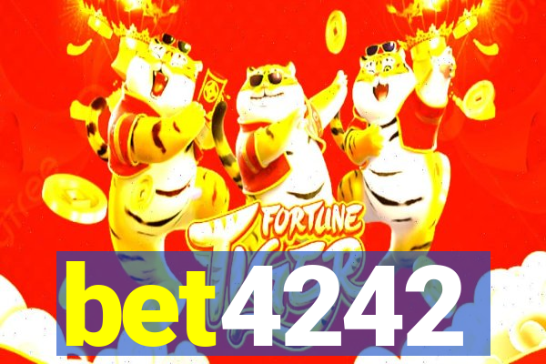 bet4242