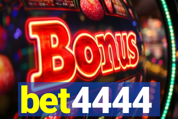 bet4444