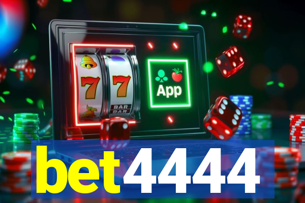 bet4444