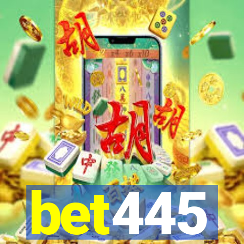 bet445