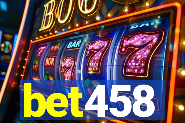 bet458