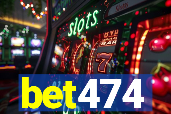 bet474