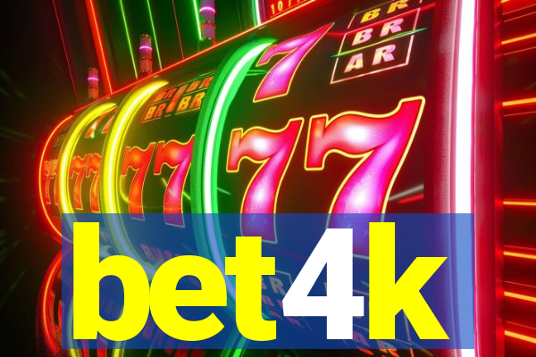 bet4k