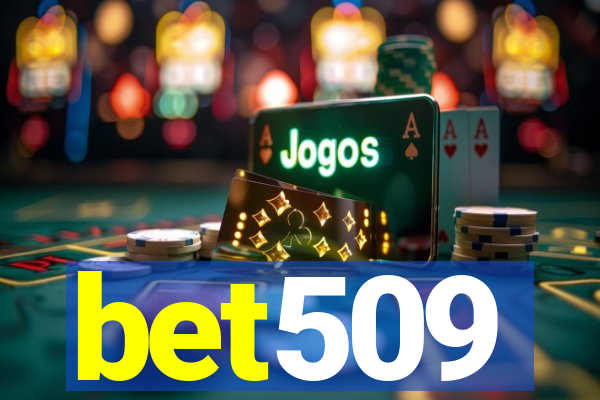 bet509