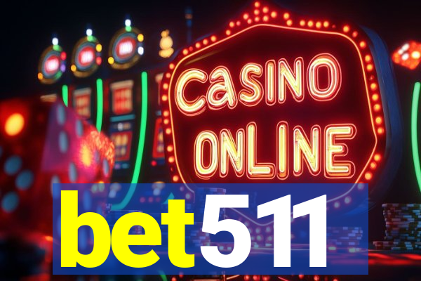 bet511