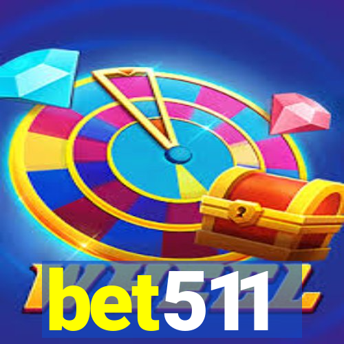 bet511