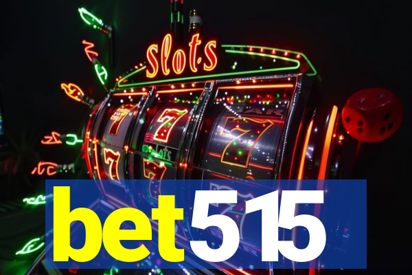 bet515