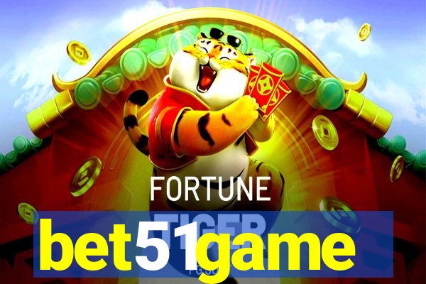bet51game