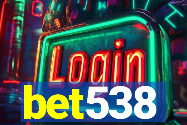 bet538