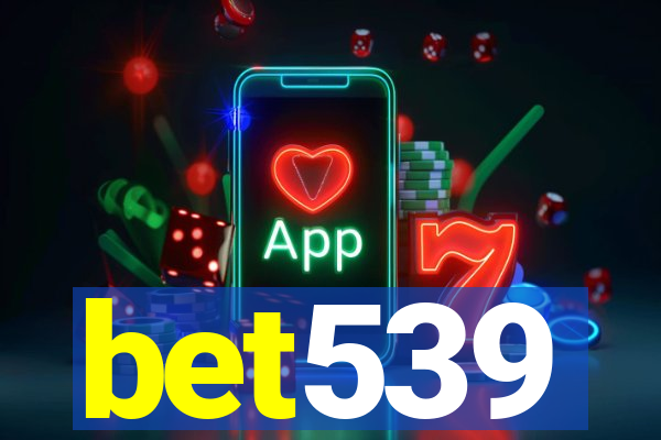 bet539