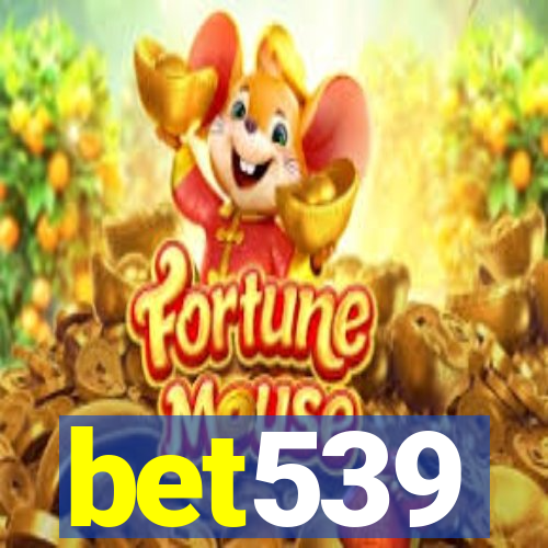 bet539