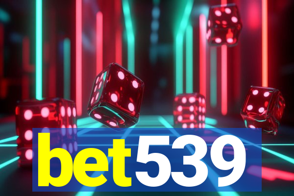 bet539
