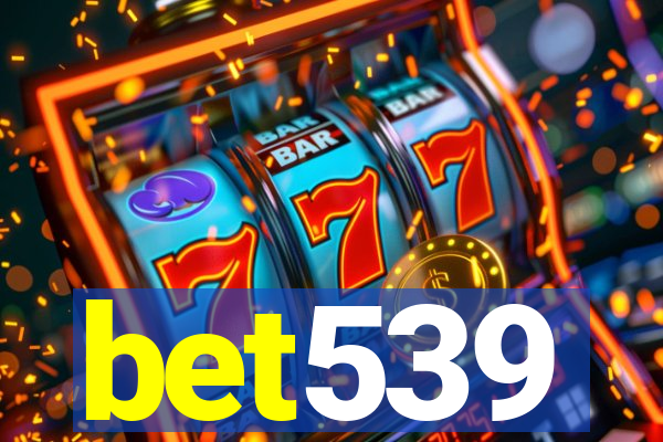 bet539