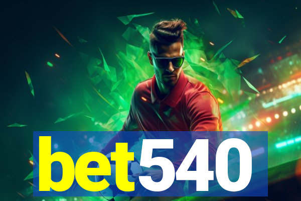 bet540