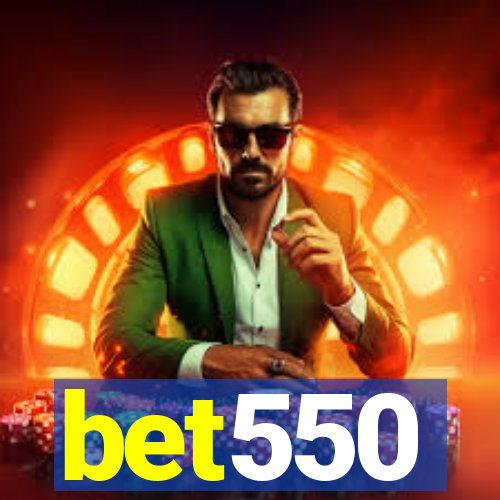 bet550