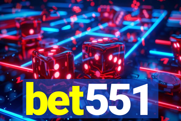 bet551