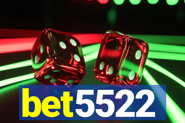 bet5522