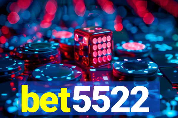 bet5522