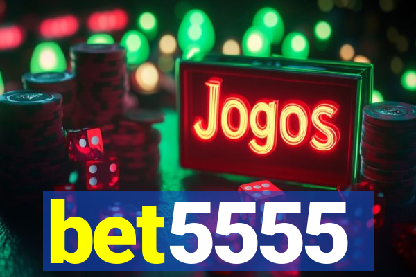 bet5555