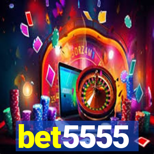 bet5555