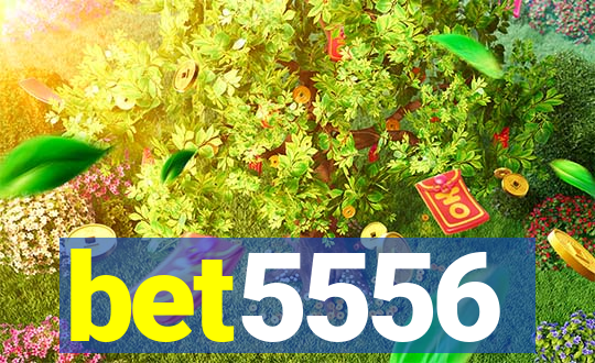 bet5556