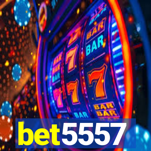 bet5557