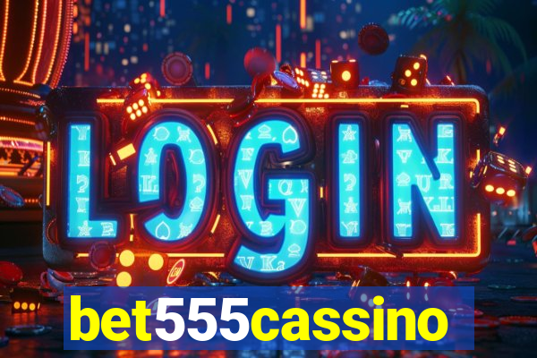 bet555cassino