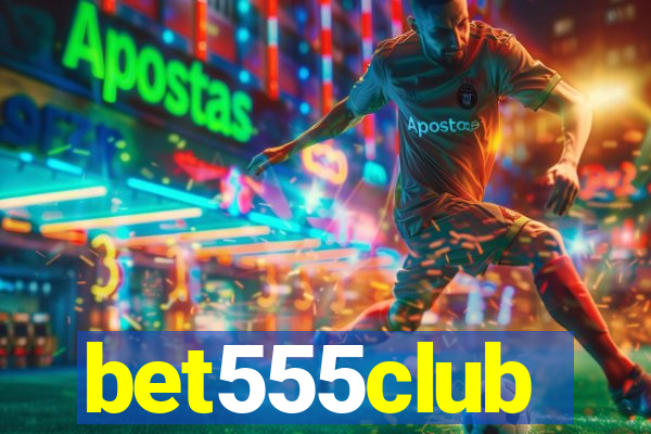 bet555club
