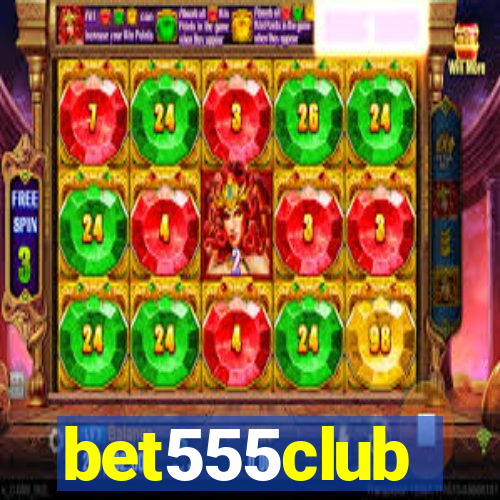 bet555club