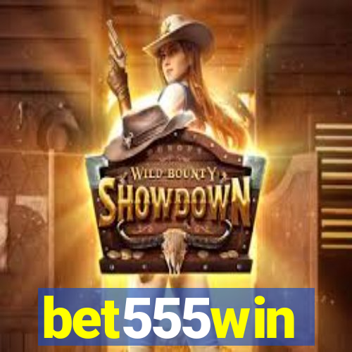 bet555win