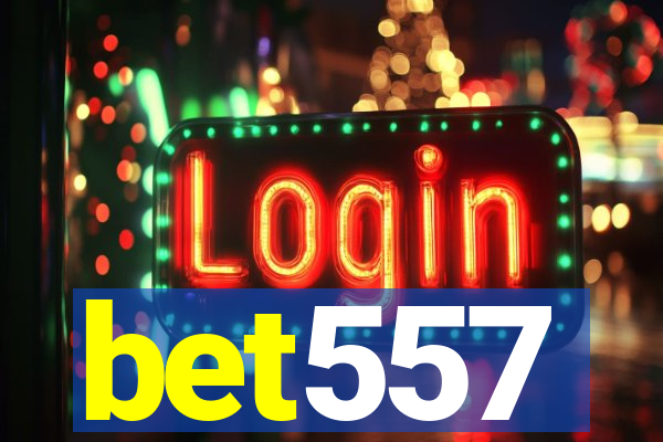 bet557