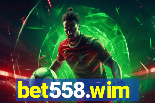 bet558.wim