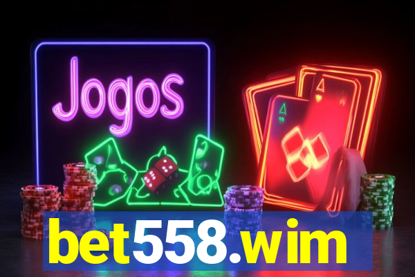 bet558.wim
