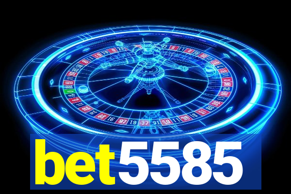bet5585
