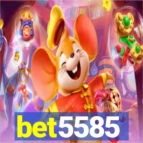 bet5585