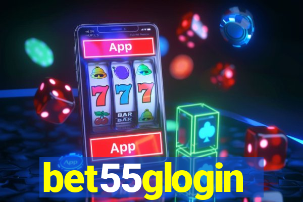 bet55glogin